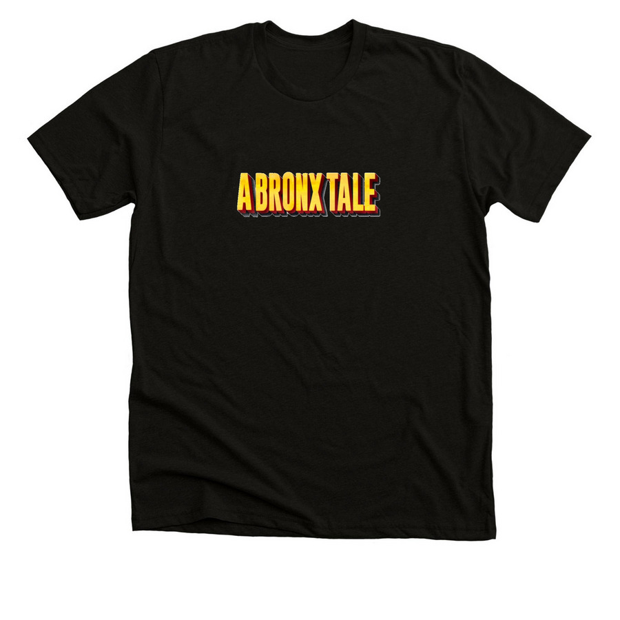Broadway Bronx Tale&nbsp;&nbsp;, a Black Heather Premium Unisex Tee