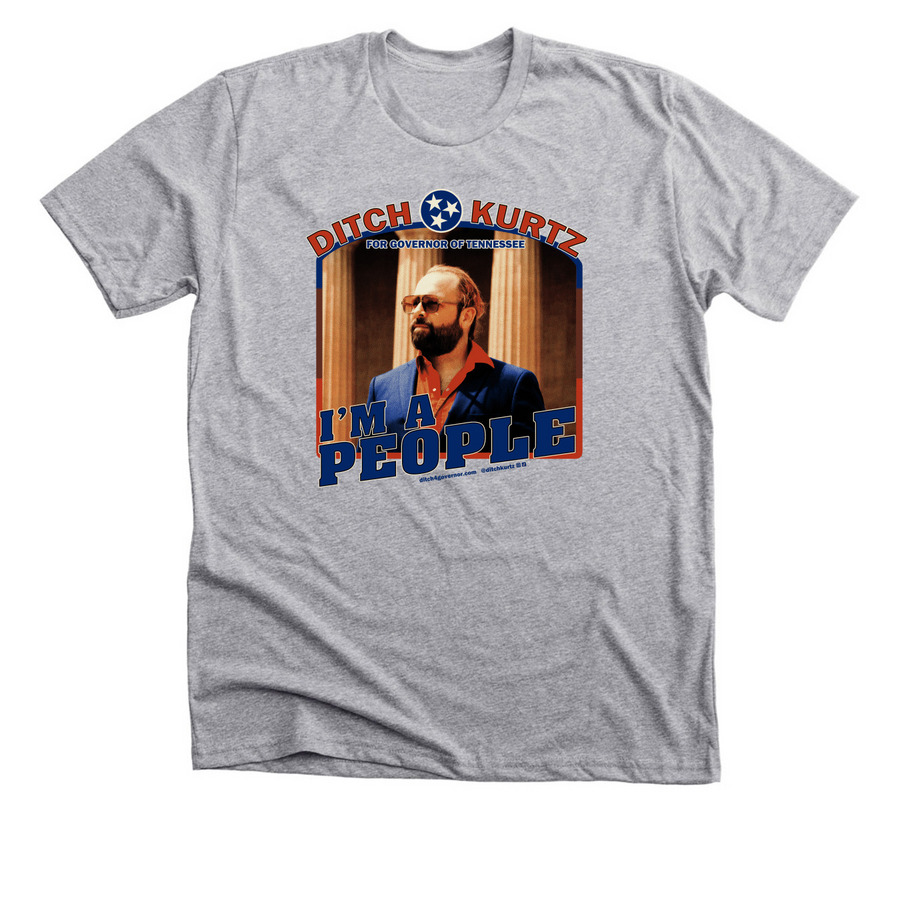 Ditch 4 Gov "I'm a People" Tee, a Athletic Heather Premium Unisex Tee