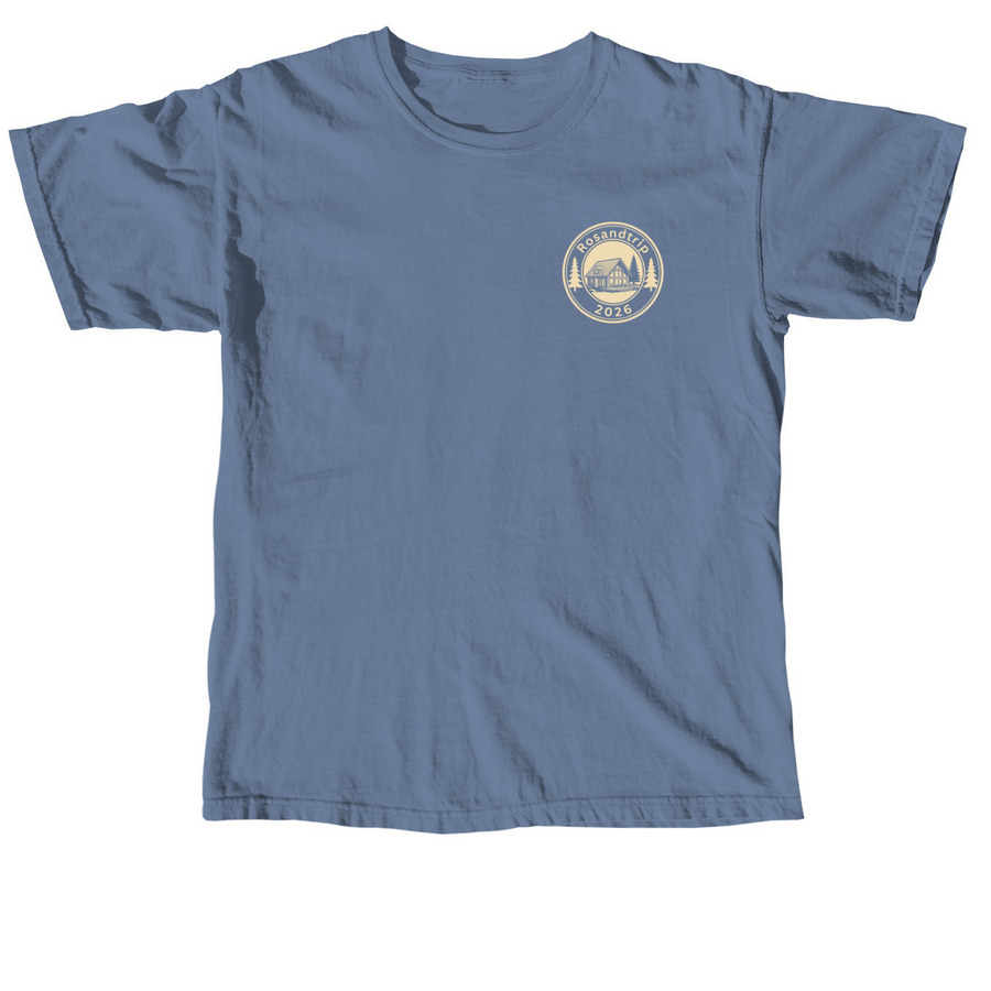 Rosandtrip Shirts, a Blue Jean Comfort Colors Unisex Tee