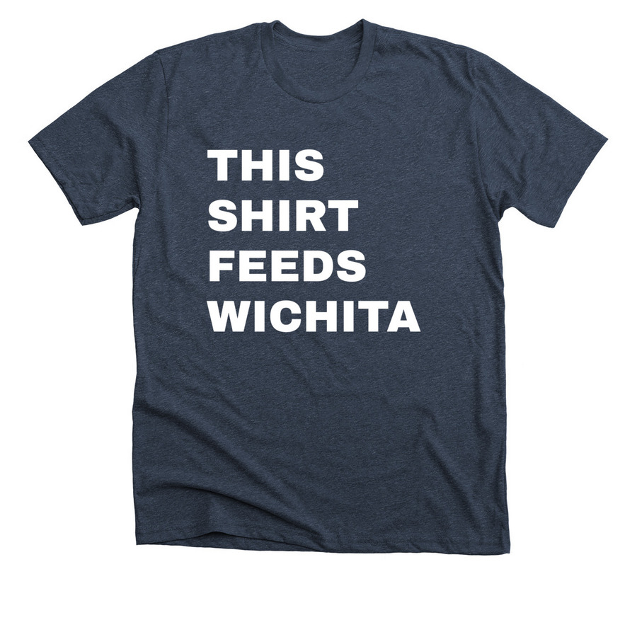 THIS SHIRT FEEDS WICHITA, a Heather Midnight Navy Premium Unisex Tee