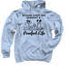 A Pawfect Life Starts with You, a Light Blue Pullover Hoodie