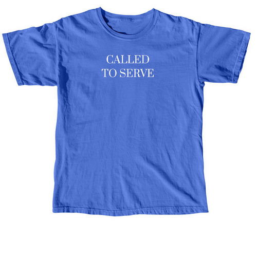 Called To Serve Tshirt- White Font, a Flo Blue Comfort Colors Unisex Tee