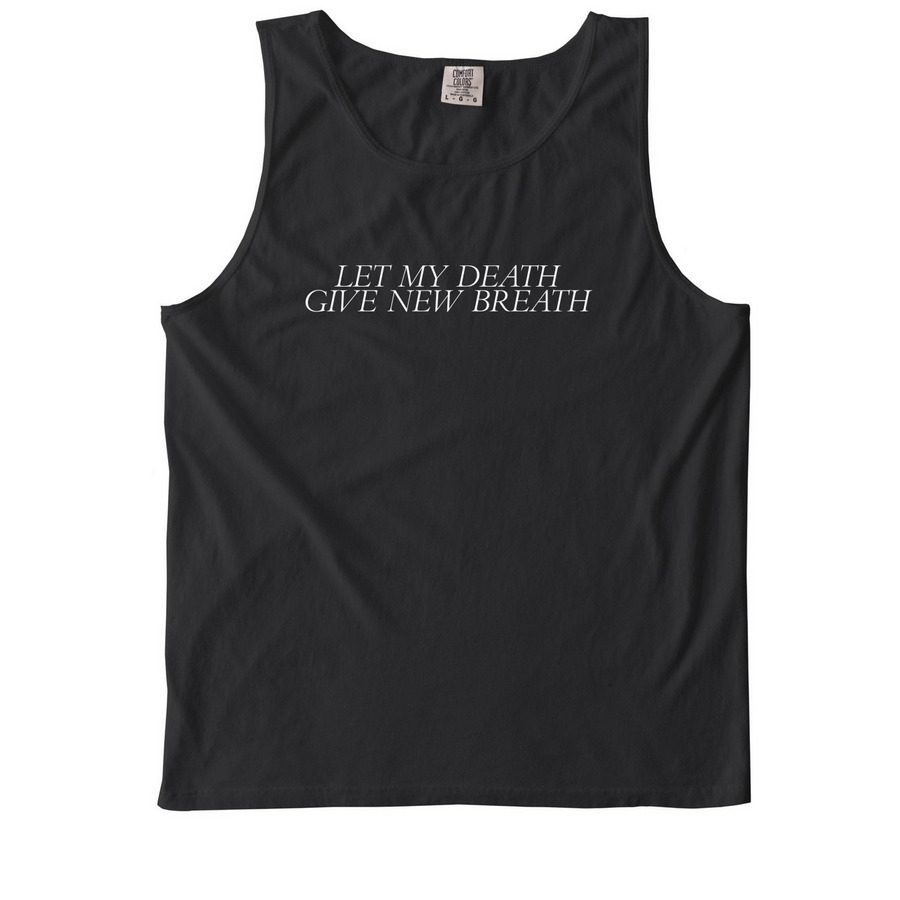 New Breath T-Shirt, a Black Comfort Colors Tank Top