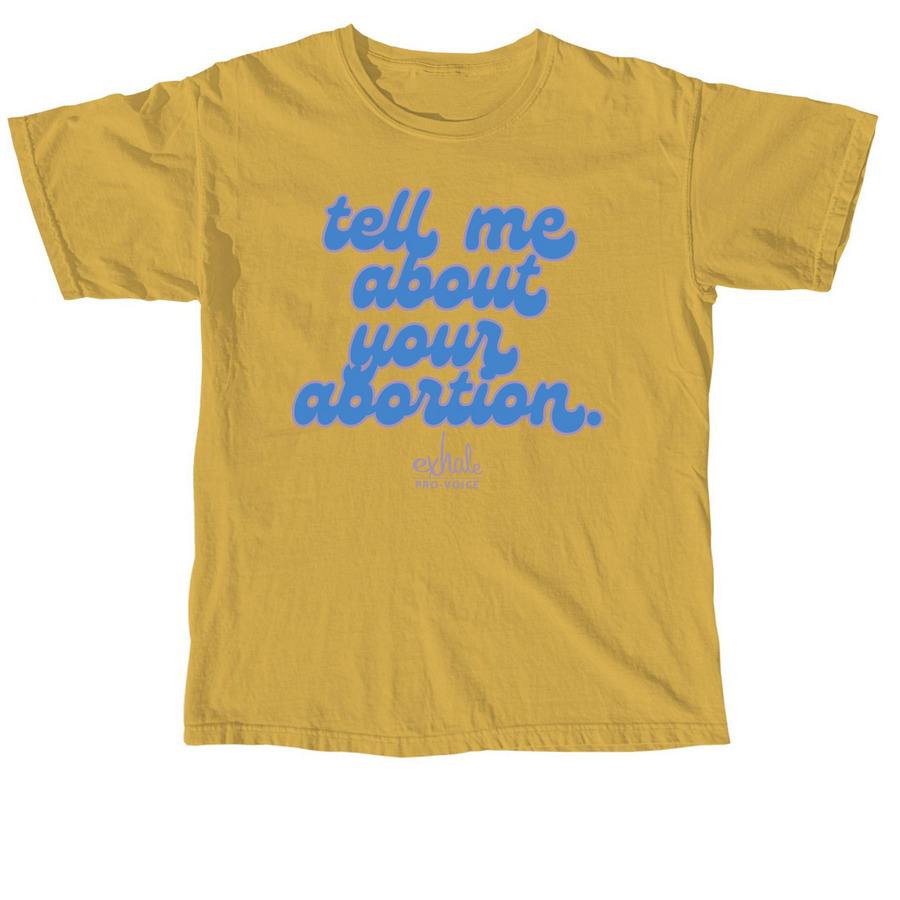 tell me tee and sweatshirt, a Mustard Comfort Colors Unisex Tee