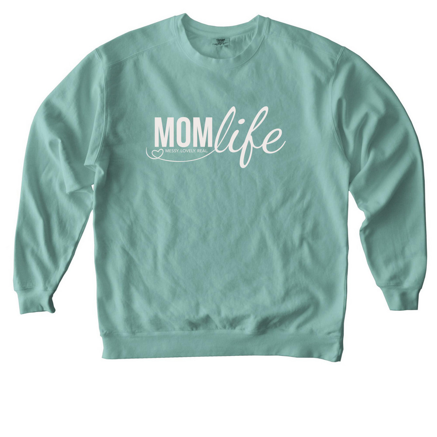 MomLife Comfort Colors Crewneck Sweatshirt, a Seafoam Comfort Colors Crewneck Sweatshirt