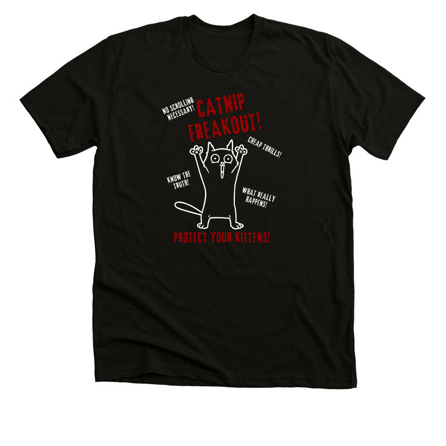 Catnip Freakout!, a Solid Black Blend Premium Unisex Tee