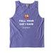 Tell Your Cat I Said pspsps, a Violet Comfort Colors Tank Top