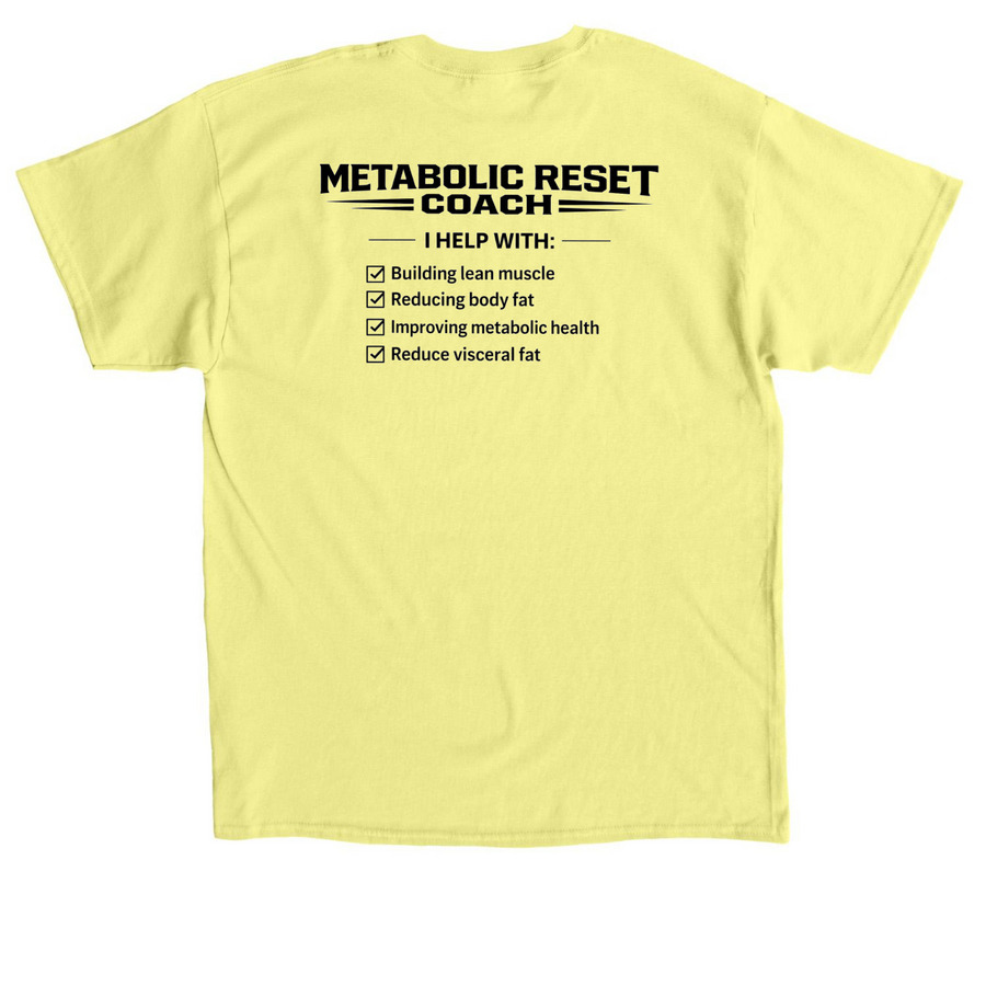 Metabolic Reset Muscle & Metabolic Help&nbsp;, a Cornsilk Classic Unisex Tee (back-view)