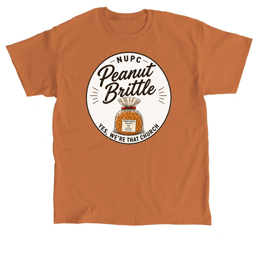 NUPC Peanut Brittle&nbsp;, a Texas Orange Classic Unisex Tee