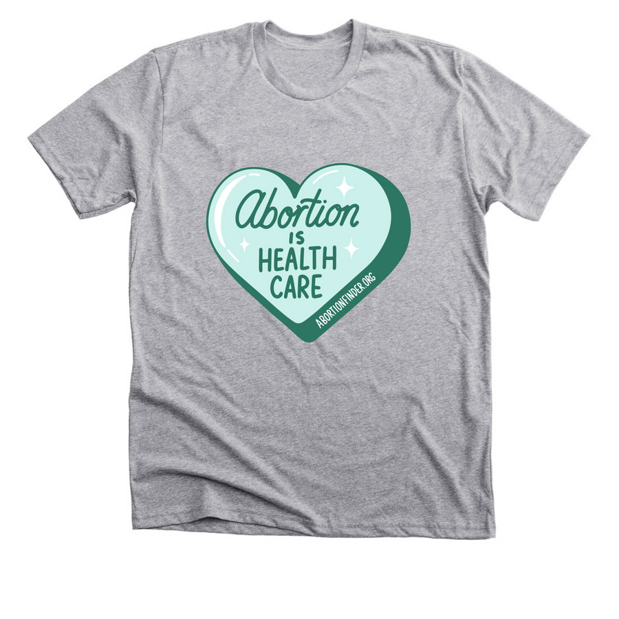 Abortion is Health Care, a Athletic Heather Premium Unisex Tee