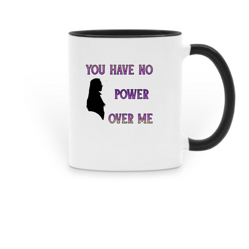 You Have No Power Over Me, a Black Two-Tone Ceramic Mug