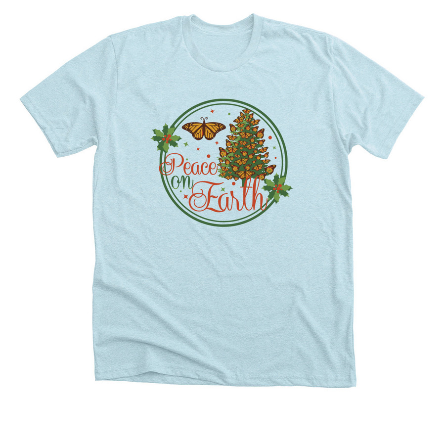 Peace on Earth- Monarch Butterfly T-shirts, a Heather Ice Blue Premium Unisex Tee