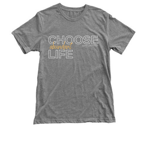 Choose {Abundant} Life!, a Premium Heather Triblend Unisex Tee