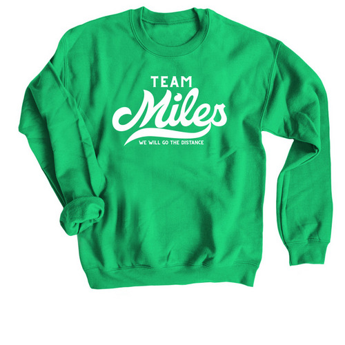 Team Miles Shirts, a Irish Green Crewneck Sweatshirt