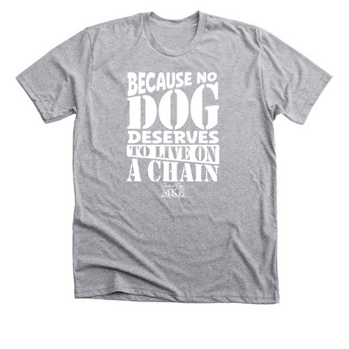 Because No Dog Deserves To Live On A Chain, a Athletic Heather Premium Unisex Tee