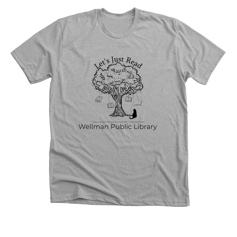 Wellman Public Library - Let's Just Read, a Athletic Heather Premium Unisex Tee
