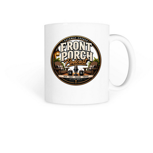 Front Porch Podcast, a White Coffee Mug