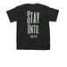 Stay Until 2026, a Black Youth Unisex Tee (back-view)