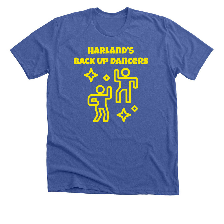 Harland?s Back Up Dancers 2026, a Solid True Royal Premium Unisex Tee