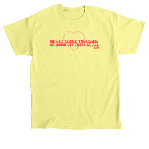 VBMR - WE GET THERE TOGETHER, a Cornsilk Classic Unisex Tee