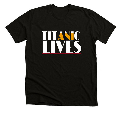 Titanic Lives White Logo, a Solid Black Blend Premium Unisex Tee