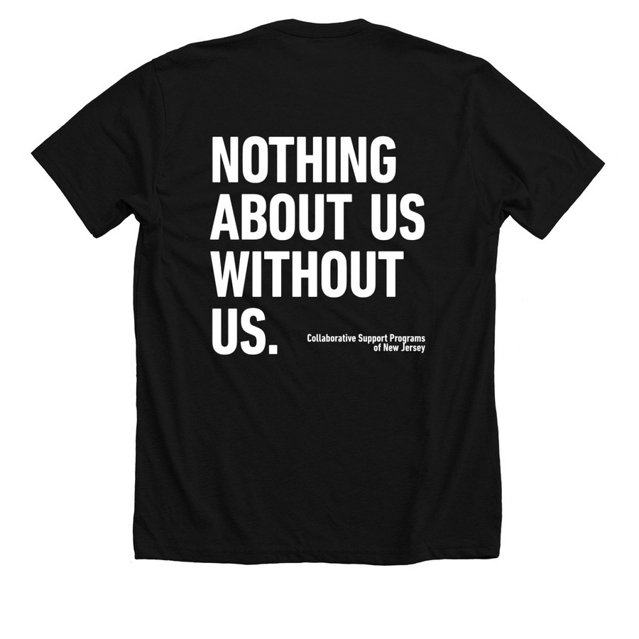 Nothing About US Without Us, a Solid Black Blend Premium Unisex Tee (back-view)