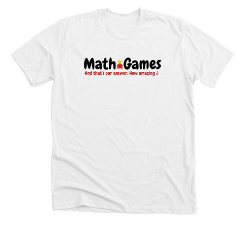 And that's our answer. How amazing :) (White), a Solid White Blend Premium Unisex Tee