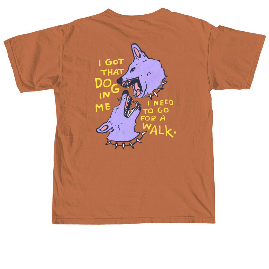 I got that dog in me, a Yam Comfort Colors Unisex Tee (back-view)