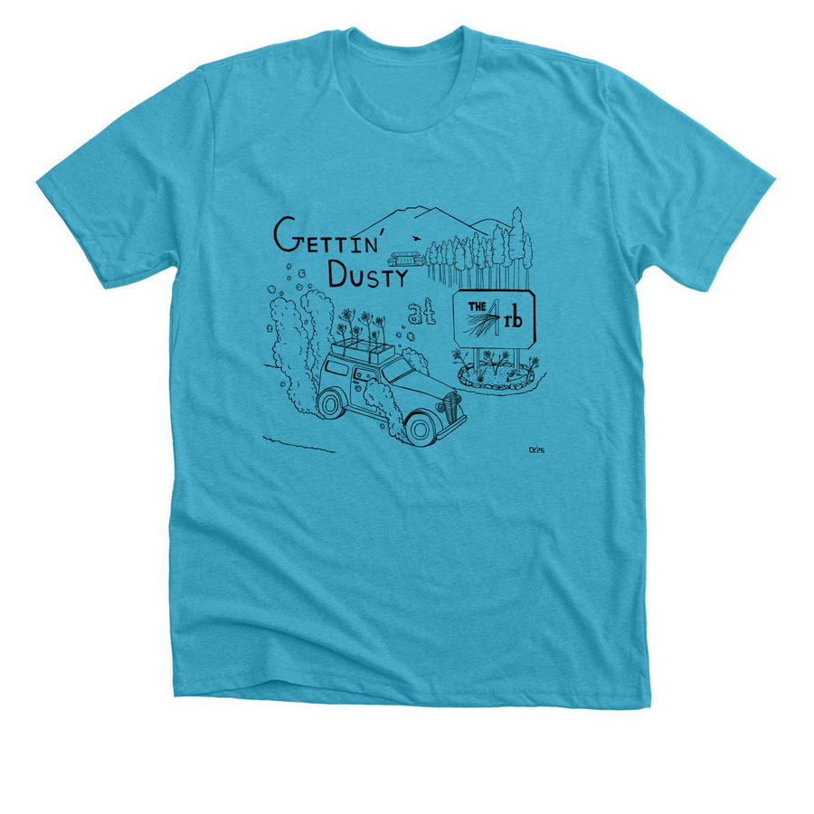 Gettin' Dusty, a Heather Aqua Premium Unisex Tee