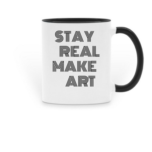 Stay Real Make Art mugs, a Black Two-Tone Ceramic Mug
