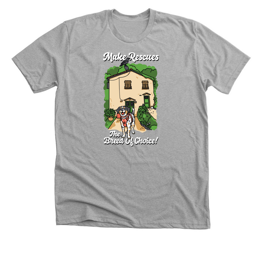 Make Rescues The Breed Of Choice!, a Athletic Heather Premium Unisex Tee