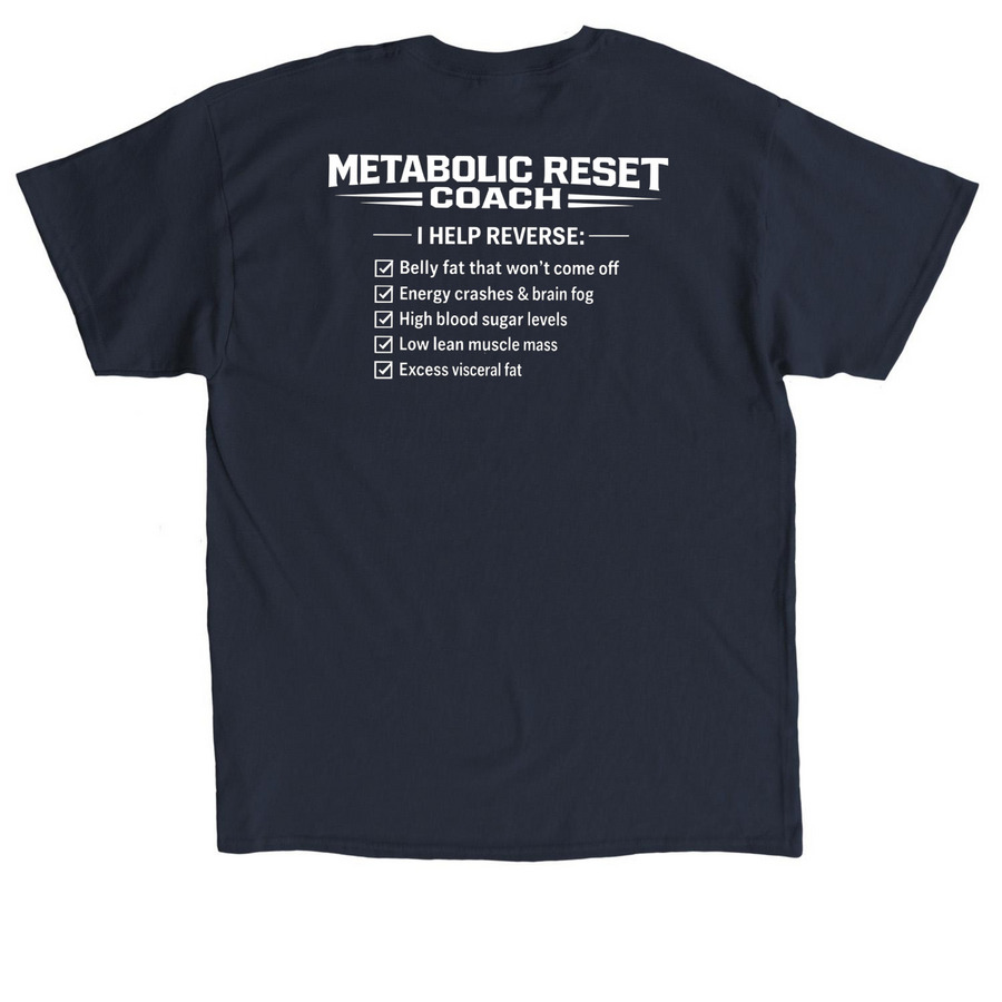 Metabolic Reset I help reverse&nbsp;, a Navy Classic Unisex Tee (back-view)