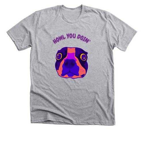 Howl you doin, a Athletic Heather Premium Unisex Tee