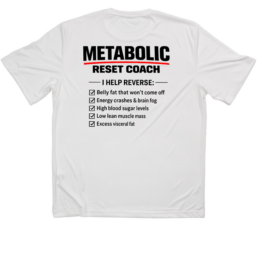 Metabolic Reset Coach t-shirt&nbsp;, a White Classic Performance Tee (back-view)
