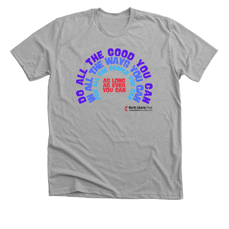 Do All The Good: North Liberty UMC, a Athletic Heather Premium Unisex Tee