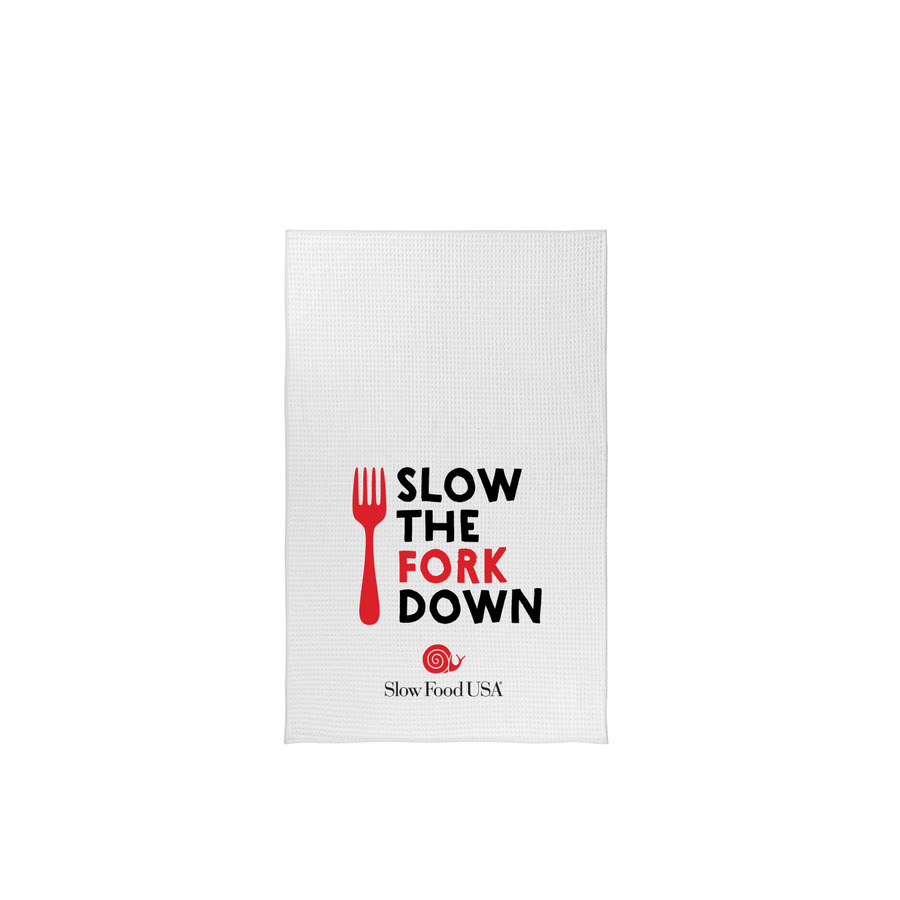 Slow the Fork Down Tea Towel, a White Tea Towel