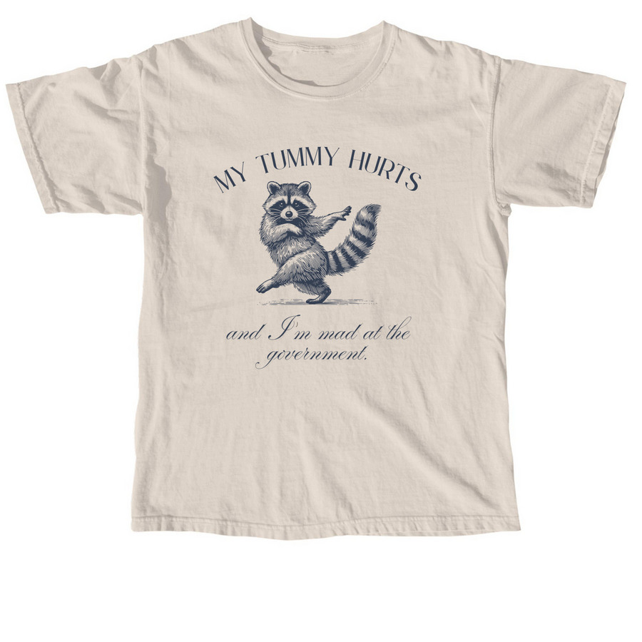 My Tummy Hurts - Raccoon, a Ivory Comfort Colors Unisex Tee