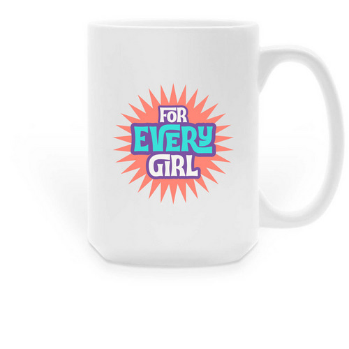 For Every Girl - Mugs (Sunburst), a White Large Coffee Mug