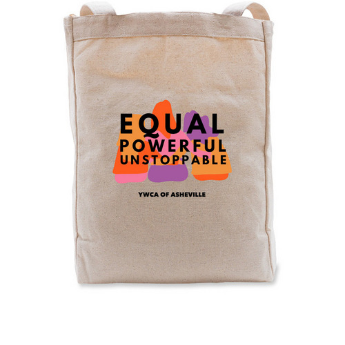 Equal. Powerful. Unstoppable., a Natural Recycled Cotton Tote Bag