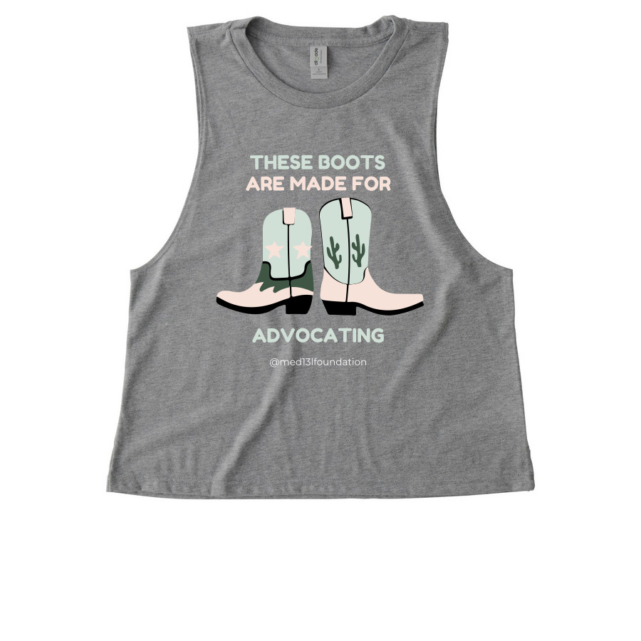 These Boots Are Made For Advocating MED13L, a Aluminum Grey Allmade Eco Triblend Women?s Muscle Tank