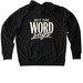 But the WORD says., a Black Stanley/Stella Unisex Cruiser 2.0 Pullover Hoodie (back-view)