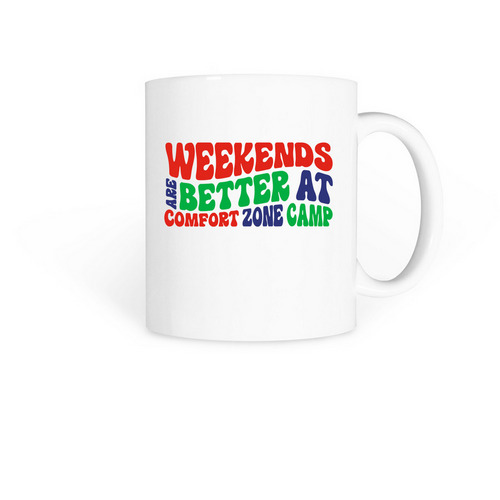 Weekends are Better at CZC (mugs), a White Coffee Mug