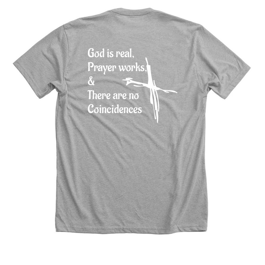 God is real, Prayer works..., a Athletic Heather Premium Unisex Tee (back-view)