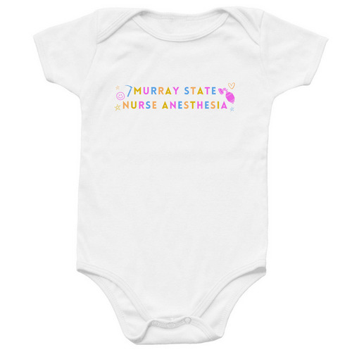 Nurse Anesthesia Baby!, a White Infant Onesie
