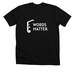 Words Matter White Logo, a Solid Black Blend Premium Unisex Tee