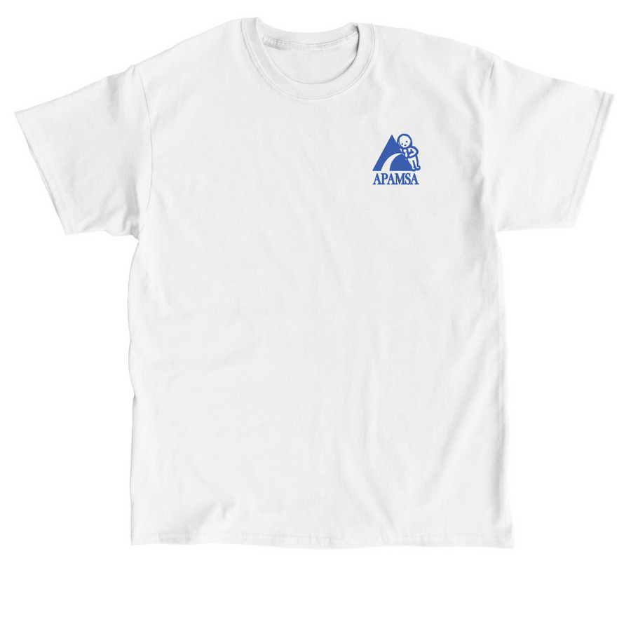 SHIRTS FOR APAMSA, a White Classic Unisex Tee