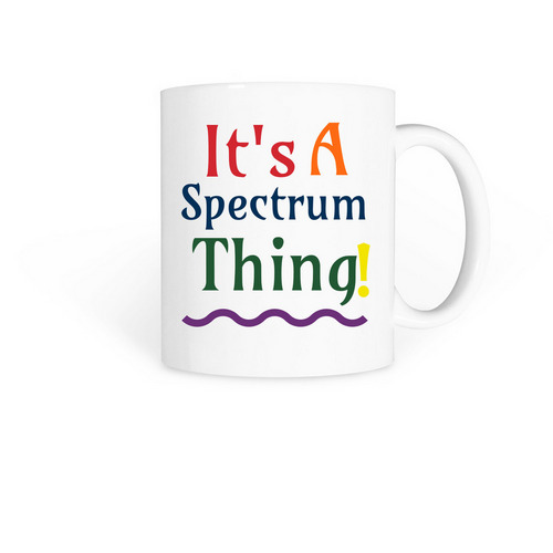 It's a spectrum thing mug!&nbsp;, a White Coffee Mug