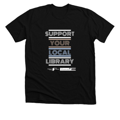 Support Your Local Library, a Solid Black Blend Premium Unisex Tee