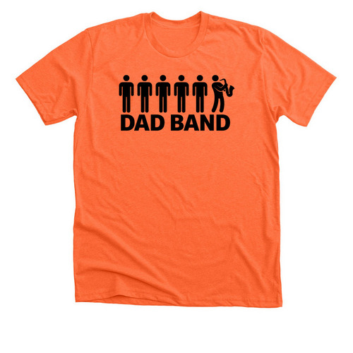 Dad Band Tee Shirt, a Heather Orange Premium Unisex Tee