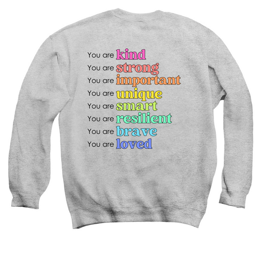 YOU ARE Affirmation Collection!, a Sport Grey Crewneck Sweatshirt (back-view)